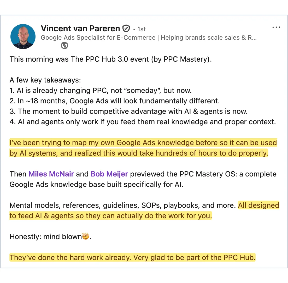 Vincent van Pareren on LinkedIn: mapping his own Google Ads knowledge for AI would have taken hundreds of hours — PPC OS had already done it
